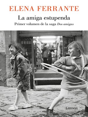 cover image of La amiga estupenda (Dos amigas 1)
